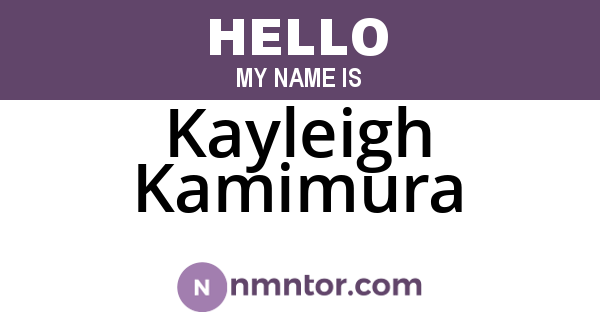 Kayleigh Kamimura