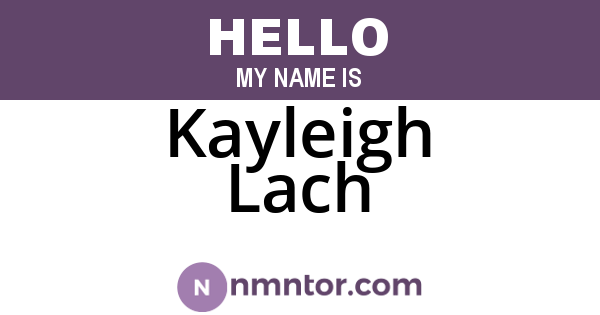Kayleigh Lach