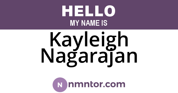 Kayleigh Nagarajan