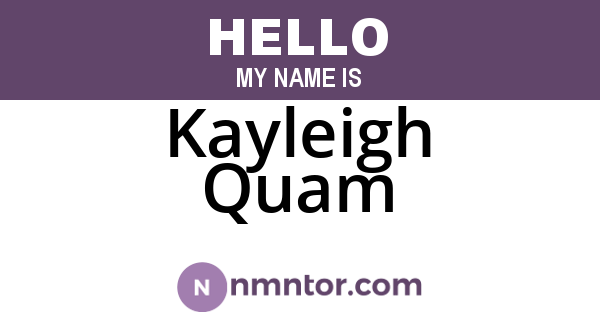 Kayleigh Quam