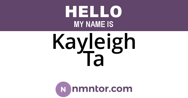 Kayleigh Ta