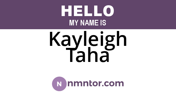 Kayleigh Taha