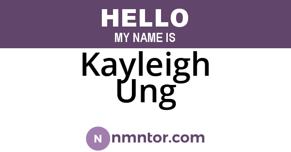Kayleigh Ung