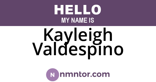 Kayleigh Valdespino