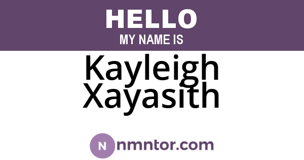 Kayleigh Xayasith