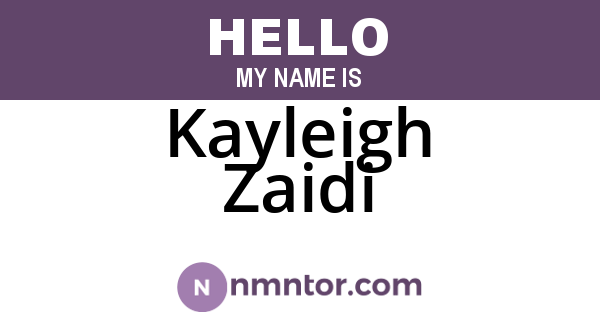 Kayleigh Zaidi