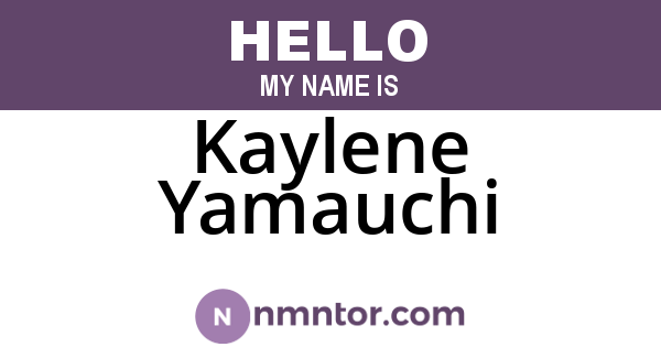 Kaylene Yamauchi