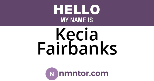 Kecia Fairbanks
