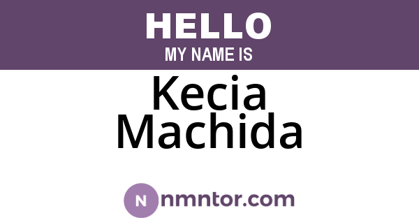 Kecia Machida
