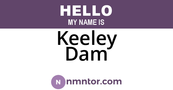 Keeley Dam