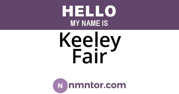 Keeley Fair