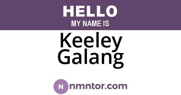 Keeley Galang