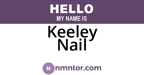 Keeley Nail