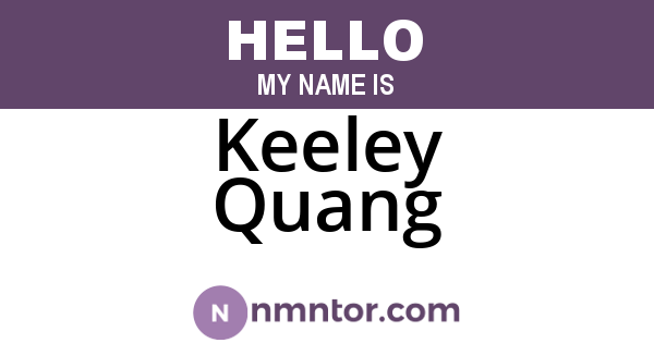 Keeley Quang