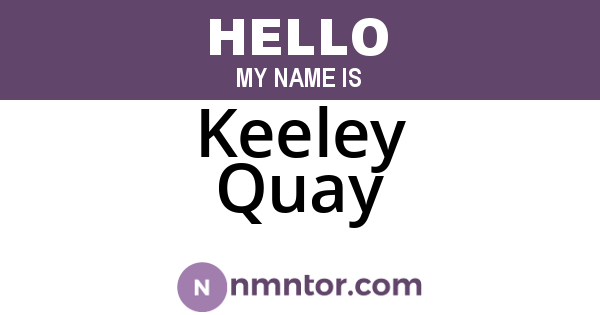 Keeley Quay