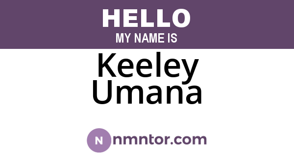 Keeley Umana