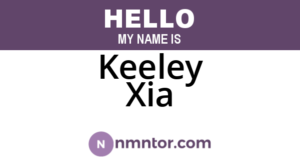 Keeley Xia