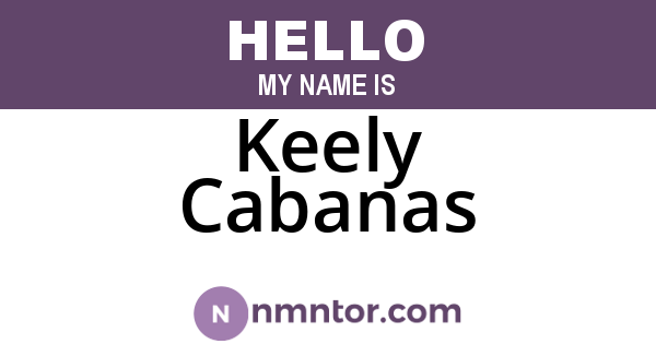 Keely Cabanas