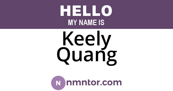 Keely Quang