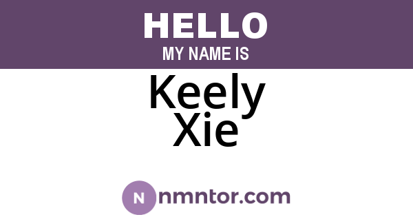 Keely Xie