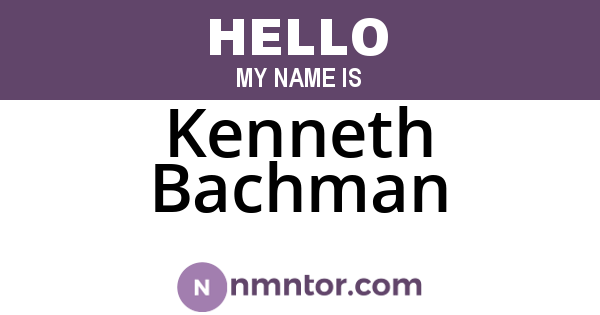 Kenneth Bachman