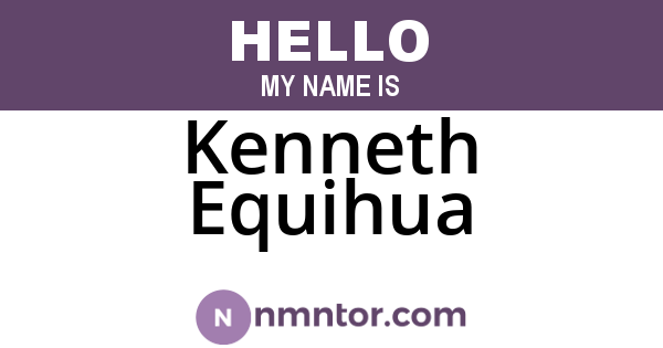 Kenneth Equihua