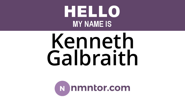 Kenneth Galbraith