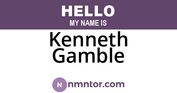 Kenneth Gamble
