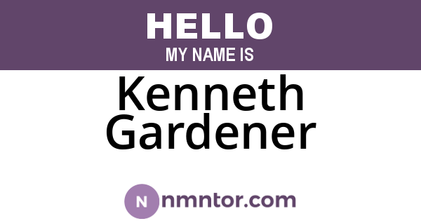 Kenneth Gardener