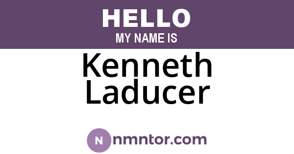 Kenneth Laducer