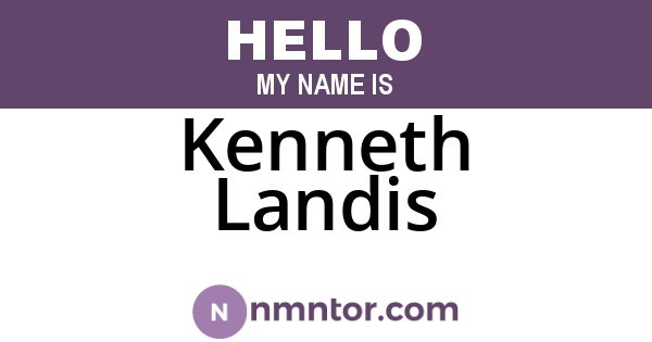 Kenneth Landis