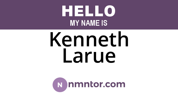 Kenneth Larue