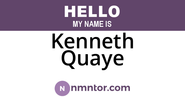 Kenneth Quaye