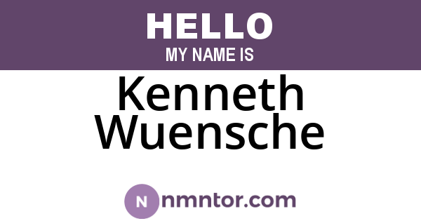 Kenneth Wuensche