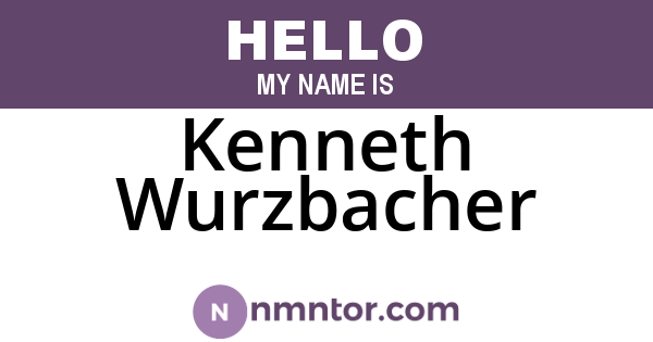 Kenneth Wurzbacher