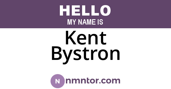 Kent Bystron