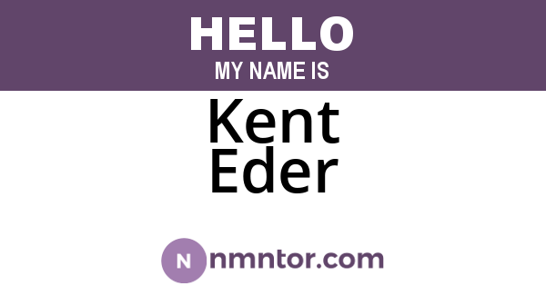 Kent Eder