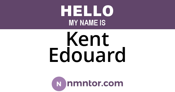 Kent Edouard