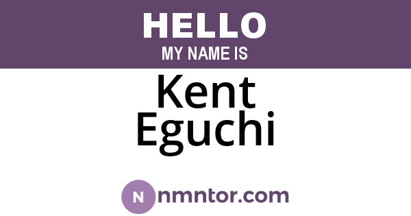 Kent Eguchi