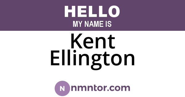 Kent Ellington