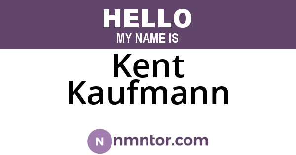Kent Kaufmann