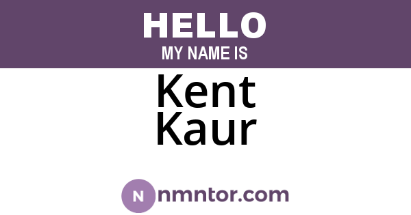 Kent Kaur