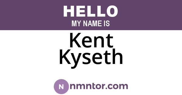 Kent Kyseth