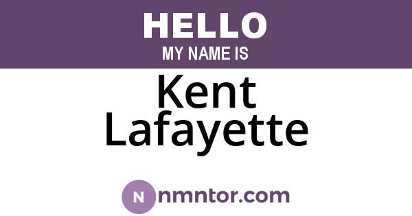 Kent Lafayette