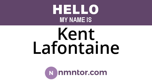 Kent Lafontaine
