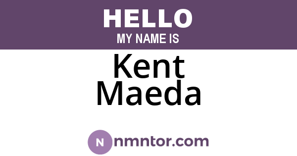 Kent Maeda