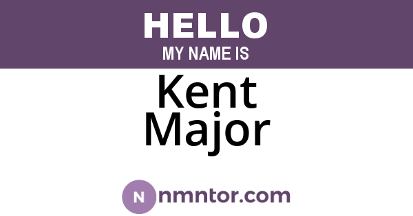 Kent Major