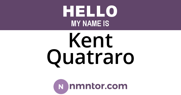 Kent Quatraro
