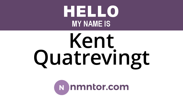 Kent Quatrevingt