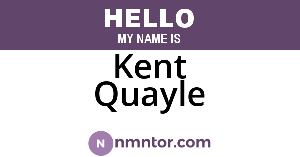 Kent Quayle